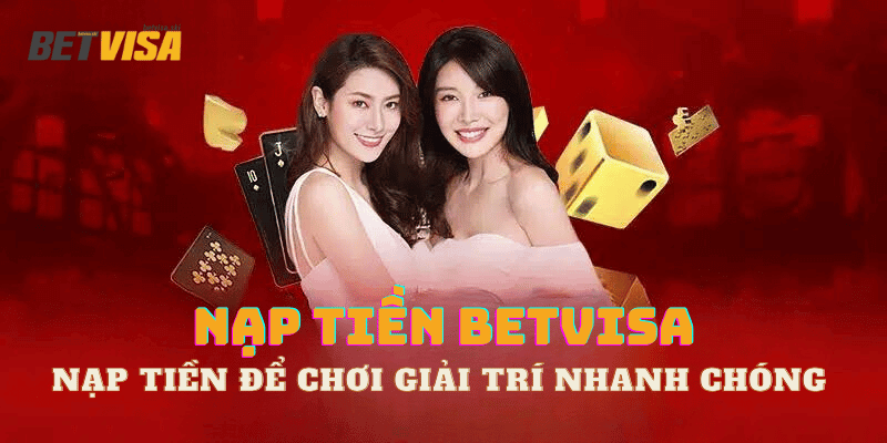 nạp tiền betvisa