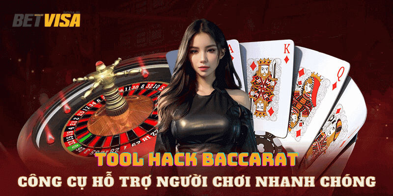 tool hack baccarat tại Betvisa